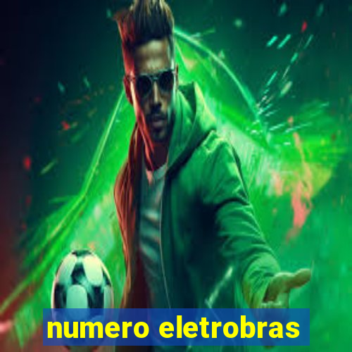 numero eletrobras